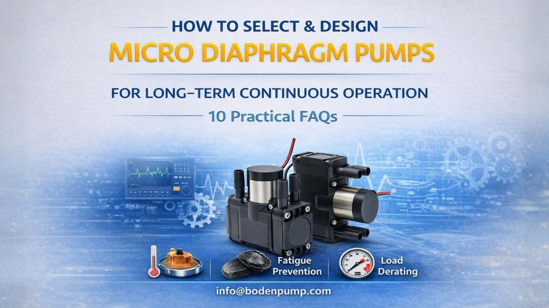 How to select and design micro diaphragm pumps for long-term continuous operation in OEM applications