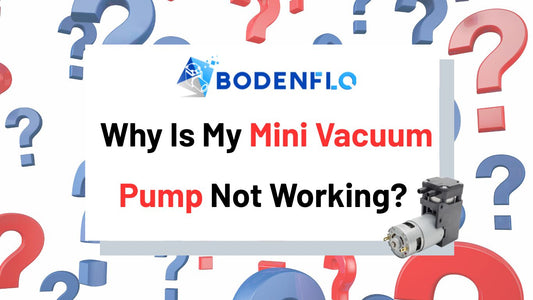 Why Is My Mini Vacuum Pump Not Working? – 10 Common Problems and Fixes